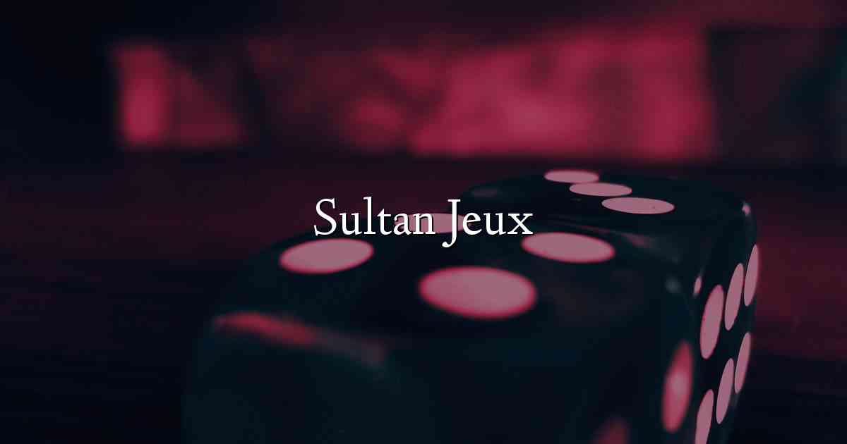 Sultan Jeux
