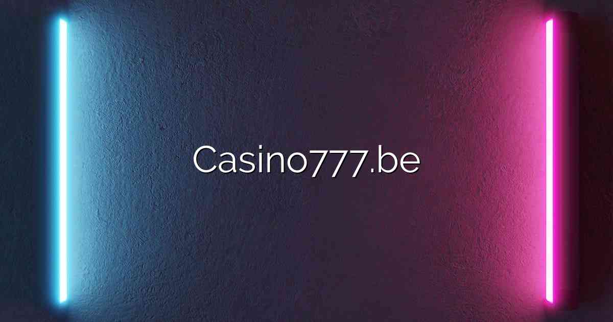 Casino777.be