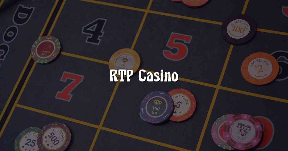 RTP Casino