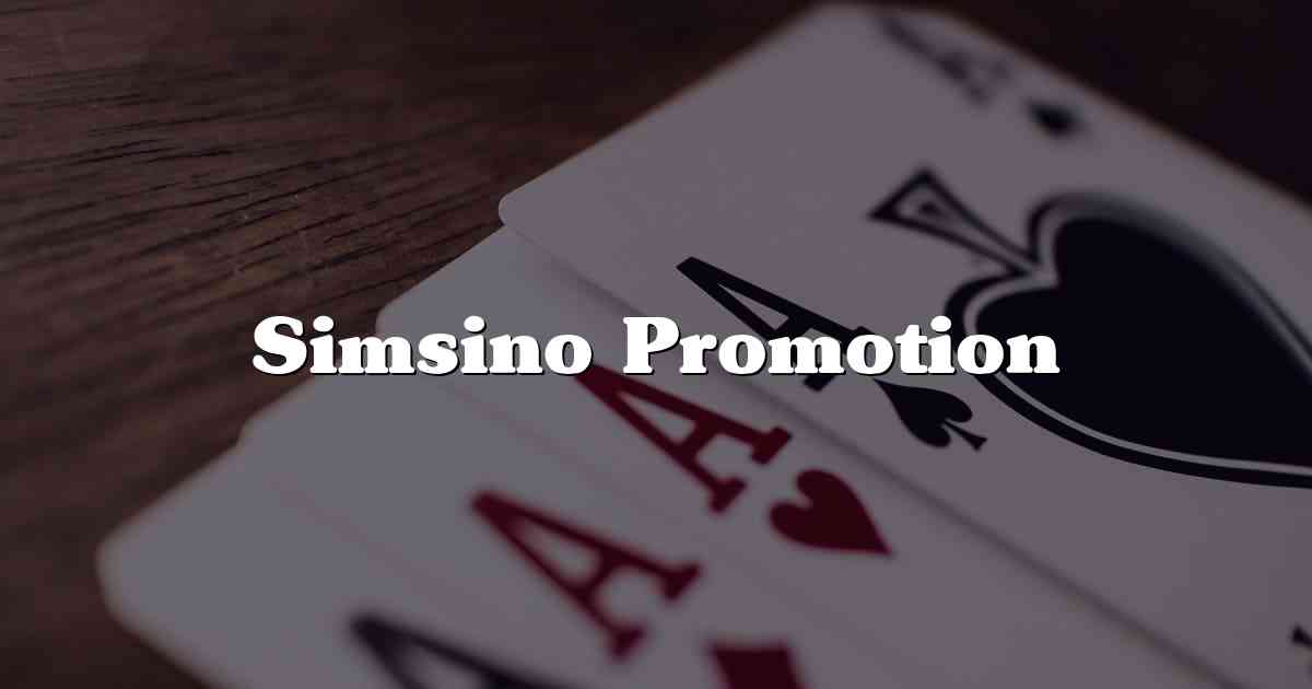 Simsino Promotion