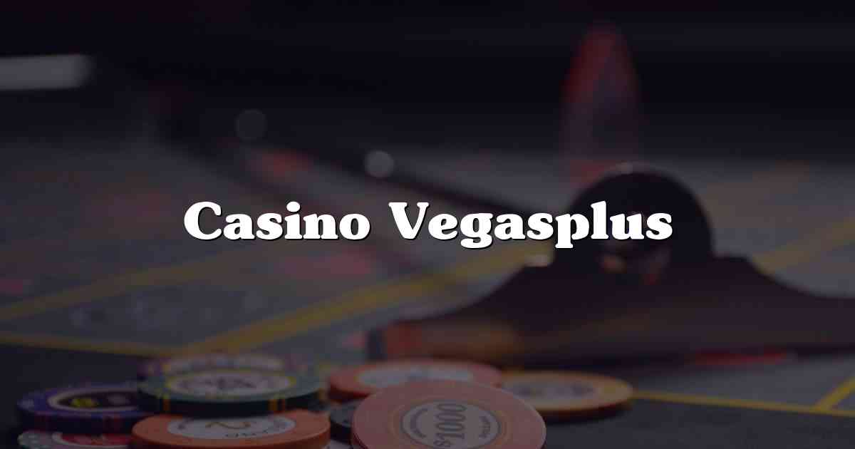 Casino Vegasplus