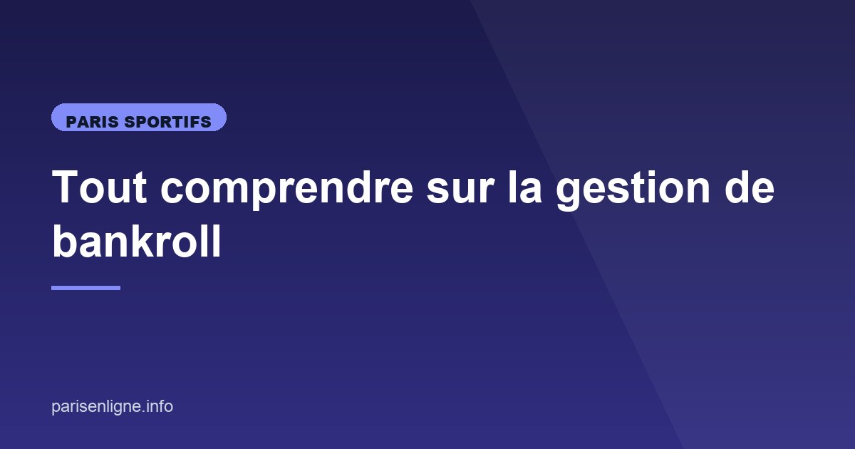 Illustration de l'article consacré à la gestion de bankroll aux paris