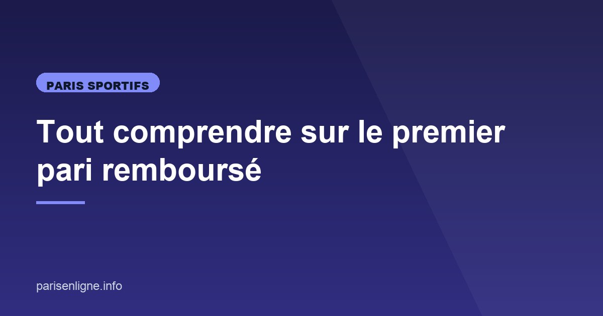 Illustration de l'article consacré au premier pari remboursé